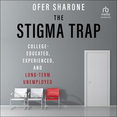 The Stigma Trap by Ofer Sherone audiobook