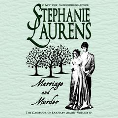 Marriage and Murder by Stephanie Laurens audiobook