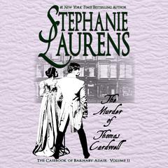 The Murder of Thomas Cardwell by Stephanie Laurens audiobook