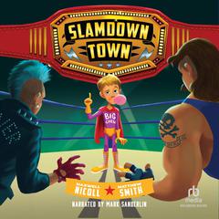 Slamdown Town by Maxwell Nicoll audiobook