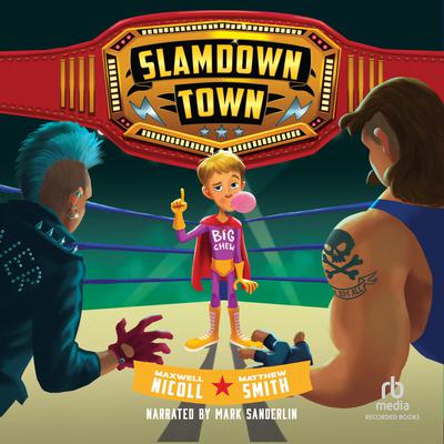 Slamdown Town by Maxwell Nicoll audiobook