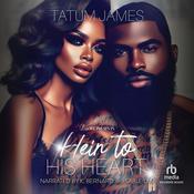 Heir to His Heart by  Tatum James audiobook