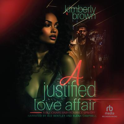 Justified Love Affair by Kimberly Brown audiobook