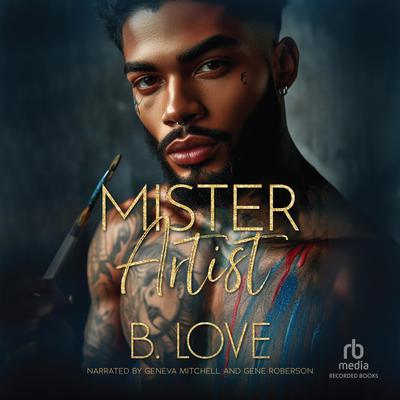 Mister Artist by B. Love audiobook