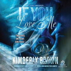 If You Love Me by Kimberly Brown audiobook