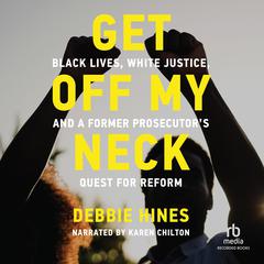 Get Off My Neck by Debbie Hines audiobook