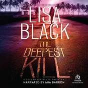 The Deepest Kill by  Lisa Black audiobook