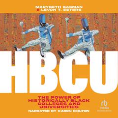 HBCU by Marybeth Gasman audiobook