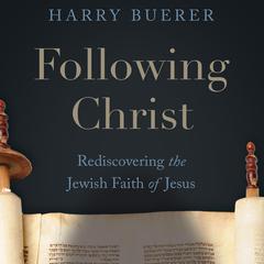 Following Christ by Harry Buerer audiobook