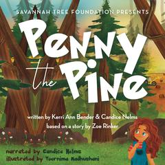 Penny the Pine by Kerri Ann Bender audiobook