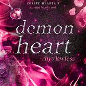 Demon Heart by  Rhys Lawless audiobook