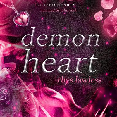 Demon Heart by Rhys Lawless audiobook