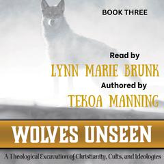 Wolves Unseen by Tekoa Manning audiobook