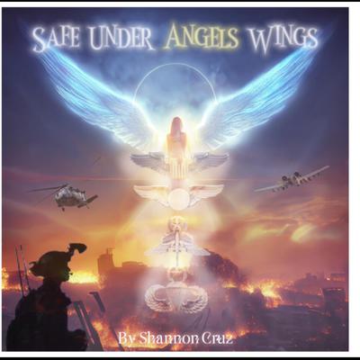 Safe Under Angels Wings by Shannon Cruz audiobook