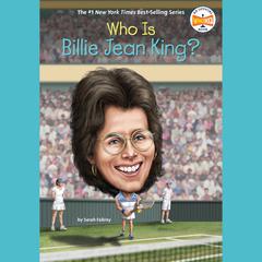 Who Is Billie Jean King? by Sarah Fabiny audiobook
