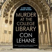 Murder at the College Library by  Con Lehane audiobook