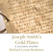 Joseph Smith's Gold Plates by  Richard Lyman Bushman audiobook