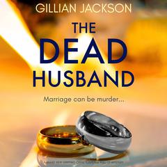 The Dead Husband by Gillian Jackson audiobook