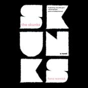 The Skunks by  Fiona Warnick audiobook