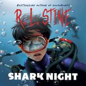 Shark Night by  R. L. Stine audiobook