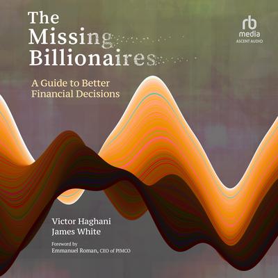 The Missing Billionaires by Victor Haghani audiobook