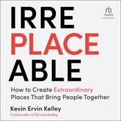 Irreplaceable by  Kevin Ervin Kelley audiobook