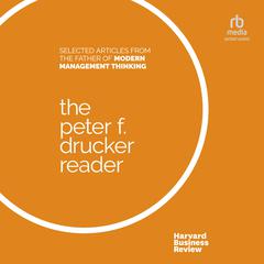 The Peter F. Drucker Reader by Peter F. Drucker audiobook