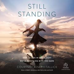 Still Standing by Courtney Joseph Fallick audiobook