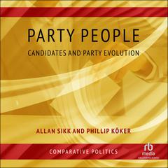 Party People by Phillip Koker audiobook