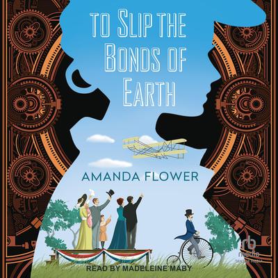 To Slip the Bonds of Earth by Amanda Flower audiobook