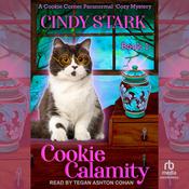 Cookie Calamity by  Cindy Stark audiobook