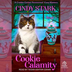 Cookie Calamity by Cindy Stark audiobook