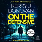 On the Defensive by  Kerry J. Donovan audiobook