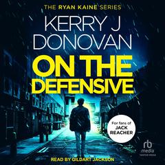 On the Defensive by Kerry J. Donovan audiobook