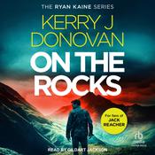 On the Rocks by  Kerry J. Donovan audiobook