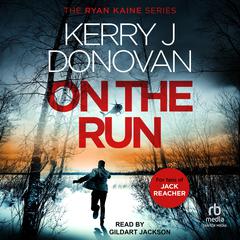 On the Run by Kerry J. Donovan audiobook