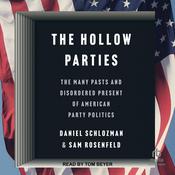 The Hollow Parties by  Daniel Schlozman audiobook