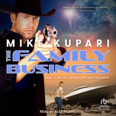 The Family Business by Mike Kupari audiobook