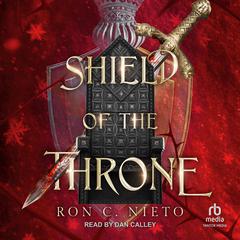 Shield of the Throne by Ron C. Nieto audiobook