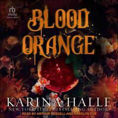 Blood Orange by Karina Halle audiobook