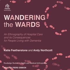 Wandering the Wards by Katie Featherstone audiobook