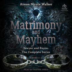 Sawyer and Royce by Aimee Nicole Walker audiobook