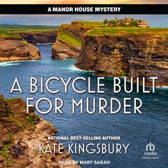 A Bicycle Built for Murder by Kate Kingsbury audiobook