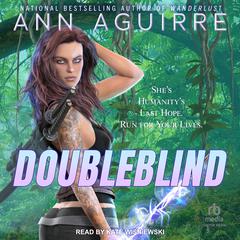 Doubleblind by Ann Aguirre audiobook
