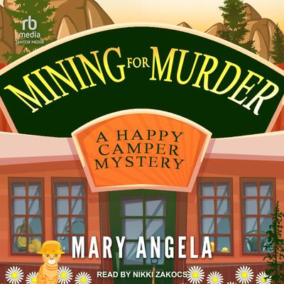 Mining for Murder by Mary Angela audiobook