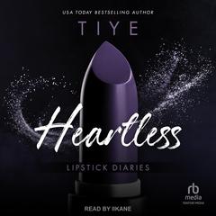 Heartless by Tiye Love audiobook