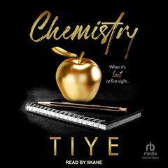 Chemistry by Tiye Love audiobook