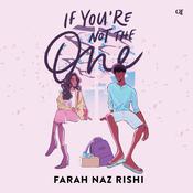 If You're Not the One by  Farah Naz Rishi audiobook