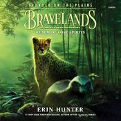 Bravelands: Thunder on the Plains #3: Realm of Lost Spirits by  Erin Hunter audiobook