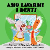 Amo lavarmi i denti (Italian Only) by  Shelley Admont audiobook